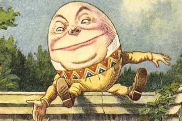 La gente apenas se da cuenta de que Humpty Dumpty no es un huevo